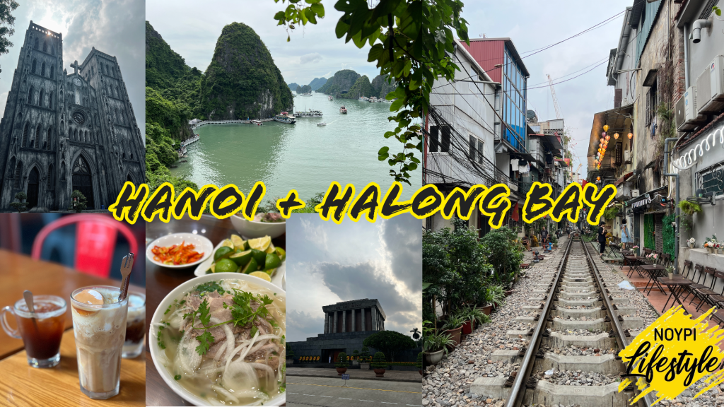 A Perfect Getaway in Hanoi & Halong Bay 🇻🇳
